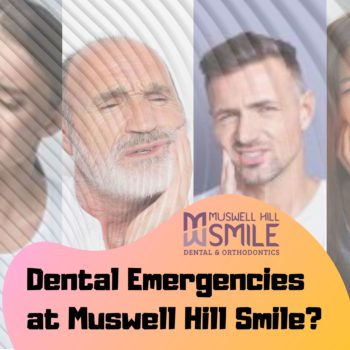 Dental Emergencies at Muswell Hill Smile